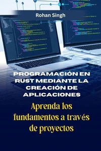 Programación en Rust mediante la creación de aplicaciones