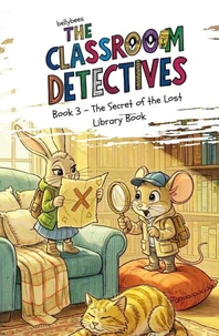 Classroom Detective Book 3 - The Secret of the Lost Library Book