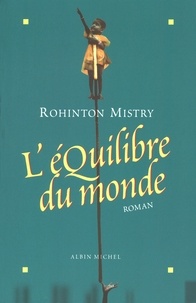 Rohinton Mistry - L'Équilibre du monde.