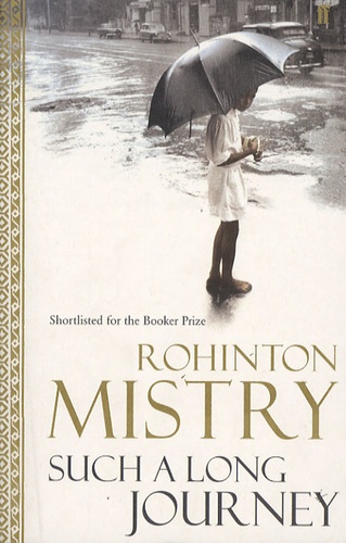Rohinton Mistry - Such a Long Journey.