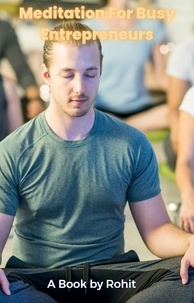 Téléchargements ebook pour ipad 2 Meditation For Busy Entrepreneurs