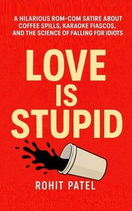 Love is Stupid