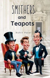 Smithers and Teapots