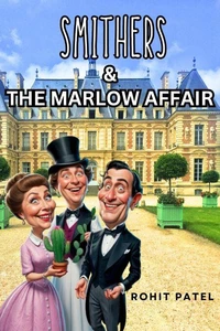Smithers &amp; The Marlow Affair