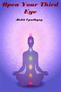  Rohit Upadhyay - Open Your Third Eye.