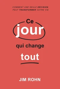 Ce jour qui change tout