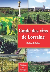 Guide des vins de Lorraine