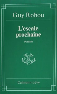 L'Escale prochaine