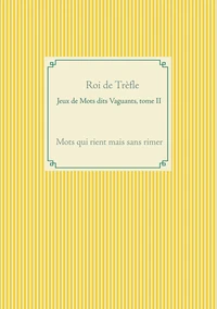 Jeux de mots dits vaguants