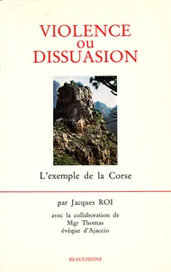 Violence Et Dissuasion. L'Exemple De La Corse
