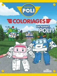 Coloriages En avant, Poli !