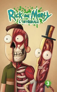 Rick & Morty Intégrale Tome 3