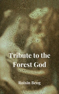Tribute to the Forest God