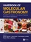 Handbook of molecular gastronomy. Scientific foundations, educational practices, and culinary applications