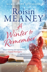 Roisin Meaney - A Winter to Remember - A cosy, festive page-turner from the bestselling author of It's That Time of Year.