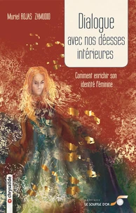 Dialogue avec nos déesses intérieures