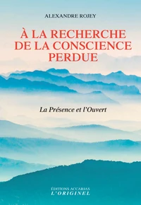 A la recherche de la conscience perdue