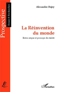 La réinvention du monde