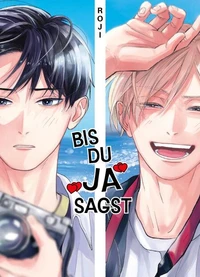 Bis du Ja sagst - Band 1