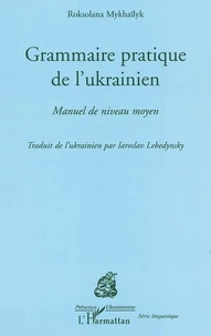 Grammaire pratique de l'ukrainien