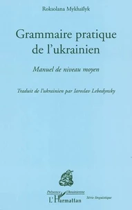 Grammaire pratique de l'ukrainien