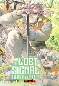 The Lost Signal &amp; This Communication T03