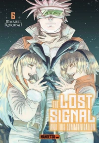 The Lost Signal &amp; This Communication T06