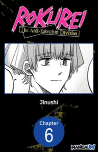 Rokurei: The Anti-Exorcism Division #006
