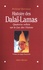 Histoire des Dalaï-Lamas. Quatorze reflets sur le Lac des Visions