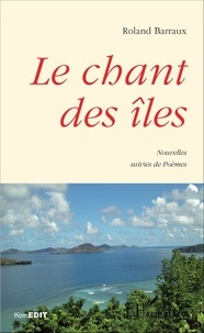 Roland Barraux - Le chant des îles.