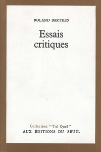 Roland Barthes - Essais critiques.