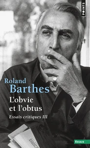 L'Obvie Et L'Obtus, Essais Critiques. Tome 3