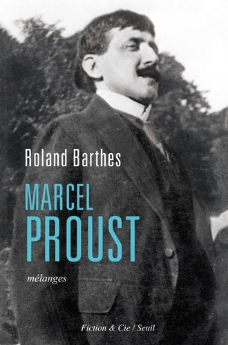 Marcel Proust. Mélanges