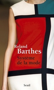 Roland Barthes - Système de la mode.