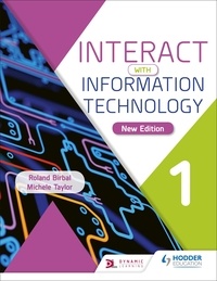 Roland Birbal et Michele Taylor - Interact with Information Technology 1 new edition.