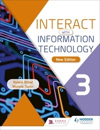 Roland Birbal et Michele Taylor - Interact with Information Technology 3 new edition.