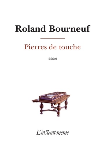 Roland Bourneuf - Pierres de touche.
