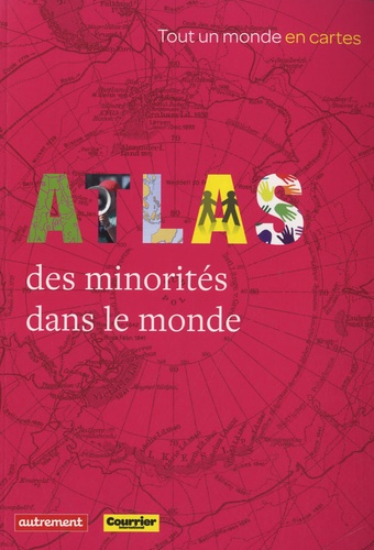 Roland Breton - Atlas des minorités dans le monde.
