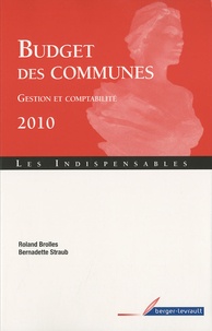 Roland Brolles et Bernadette Straub - Budget des communes - Gestion et comptabilité.