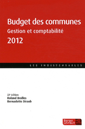 Roland Brolles et Bernadette Straub - Budget des communes - Gestion et comptabilité.