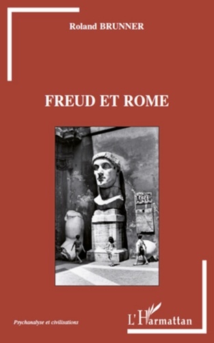 Roland Brunner - Freud et Rome.