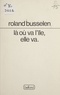 Roland Busselen - Là où va l'île, elle va - Poèmes.