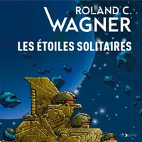 Les Étoiles solitaires