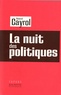 Roland Cayrol - La nuit des politiques.