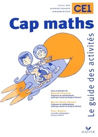 Roland Charnay - Cap Maths Ce1. Le Guide Des Activites.