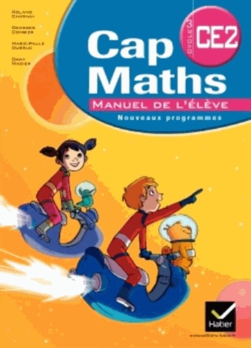 Roland Charnay et Georges Combier - Cap Maths CE2 - Manuel de l'élève.