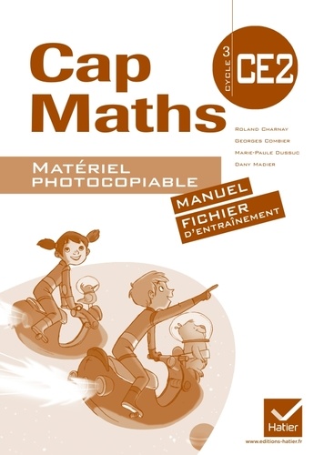 Roland Charnay et Georges Combier - Cap maths CE2 - Matériel photocopiable.
