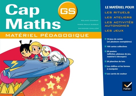 Roland Charnay et Marie-Paule Dussuc - Cap Maths GS - Boîte de matériel pour la classe.