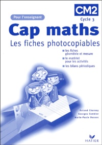Roland Charnay et Georges Combier - Cap maths - Les fiches photocopiables niveau CM, livre de l'enseignant.
