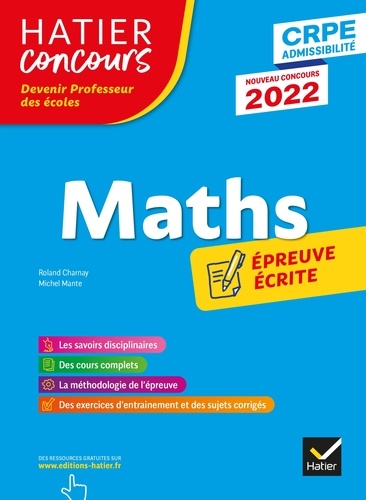 Roland Charnay et Michel Mante - Mathématiques - CRPE 2022 - Epreuve écrite d'admissibilité.